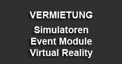 Vermietung von Simulatoren + Event Module + Virtual Reality für Events